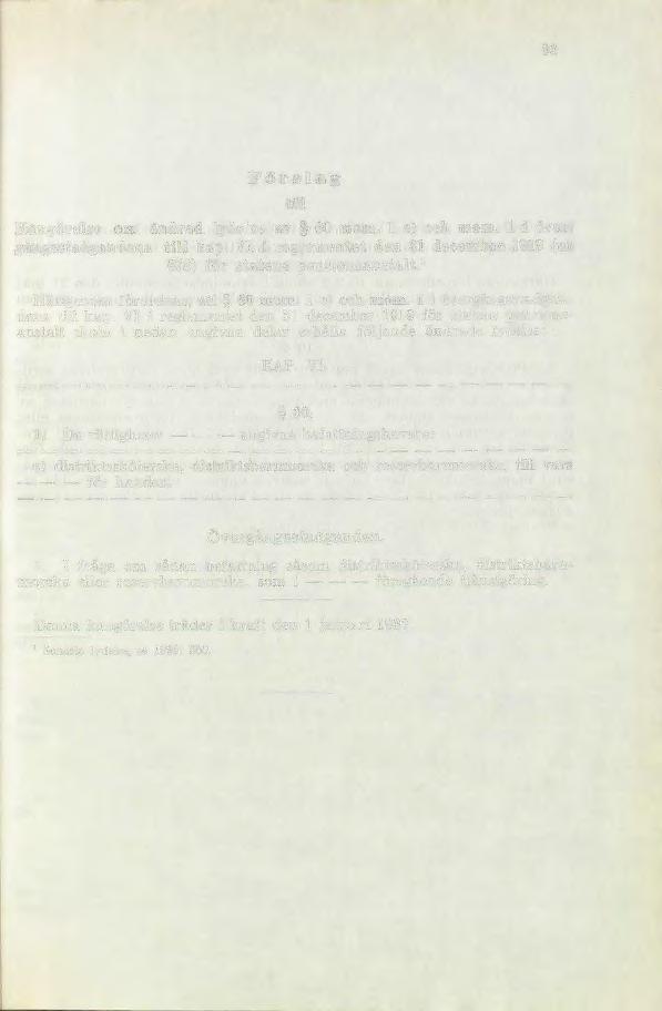 93 Förslag till Kungörelse om ändrad lydelse av 60 mom. 1 e) och mom. 1 i övergångsstadgandena till kap. VI i reglementet den 31 december 1919 (nr 878) för statens peusionsanstalt.