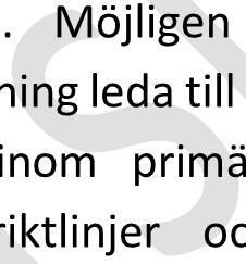 Gällande ekonomiska effekter förväntas vårdförloppet leda till ökad kostnadseffektivitet över tid med hjälp