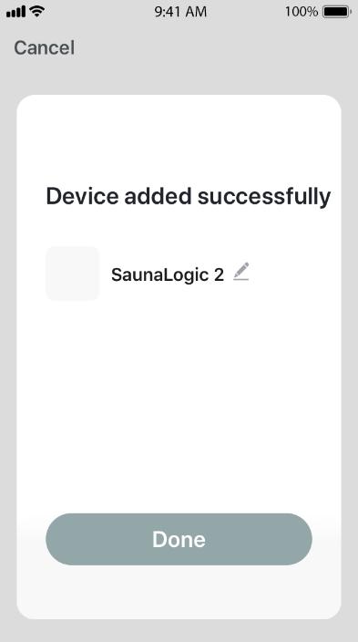 12) När din IR2 Control är ansluten till SaunaLogic-appen ser du en skärm med meddelandet "Enheten är ansluten" (Bild A) och möjligheten att redigera namnet på din IR2 Control.
