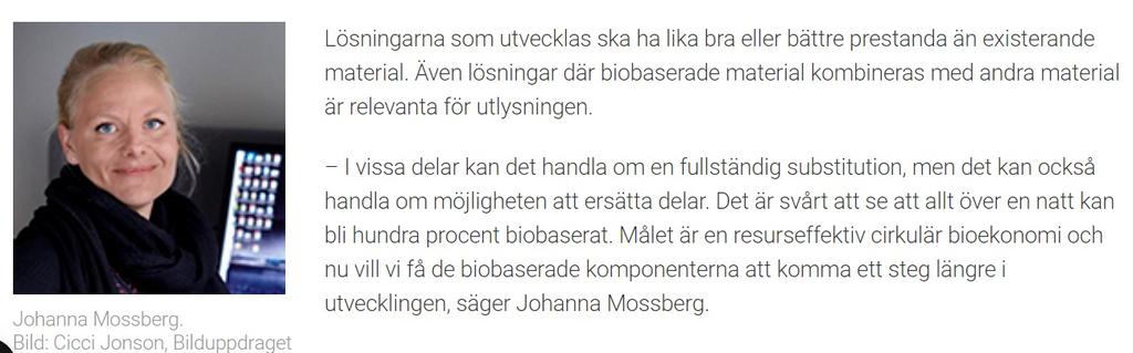 Byta ut det med hög klimatpåverkan mot biobaserat https://www.bioinnovation.