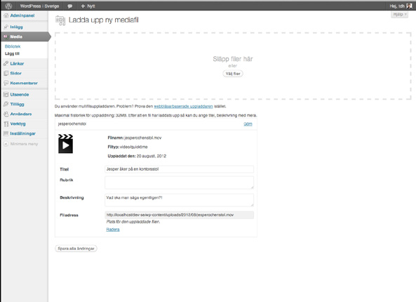 6.3 Jobba med andra mediafiler Det går alldeles utmärkt att ladda upp såväl ljud- som videofilmer till WordPress.