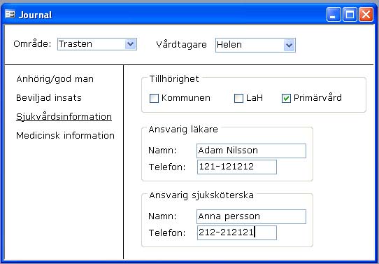 IT-systemet kan stödja sådana efterföljande handlingar genom att erbjuda en direktåtkomst till journalen utan att fotfästet förloras, dvs att stödet för det pågående arbetet med att