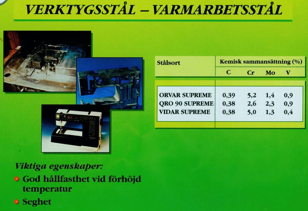 Figur 11-52 Varmarbetsstålen arbetar i ett stort temperaturområde, alltifrån 500 till 900 C vid kontakt med den smälta metallen under pressgjutning och ned till ca 100 C under kylfasen då produkten