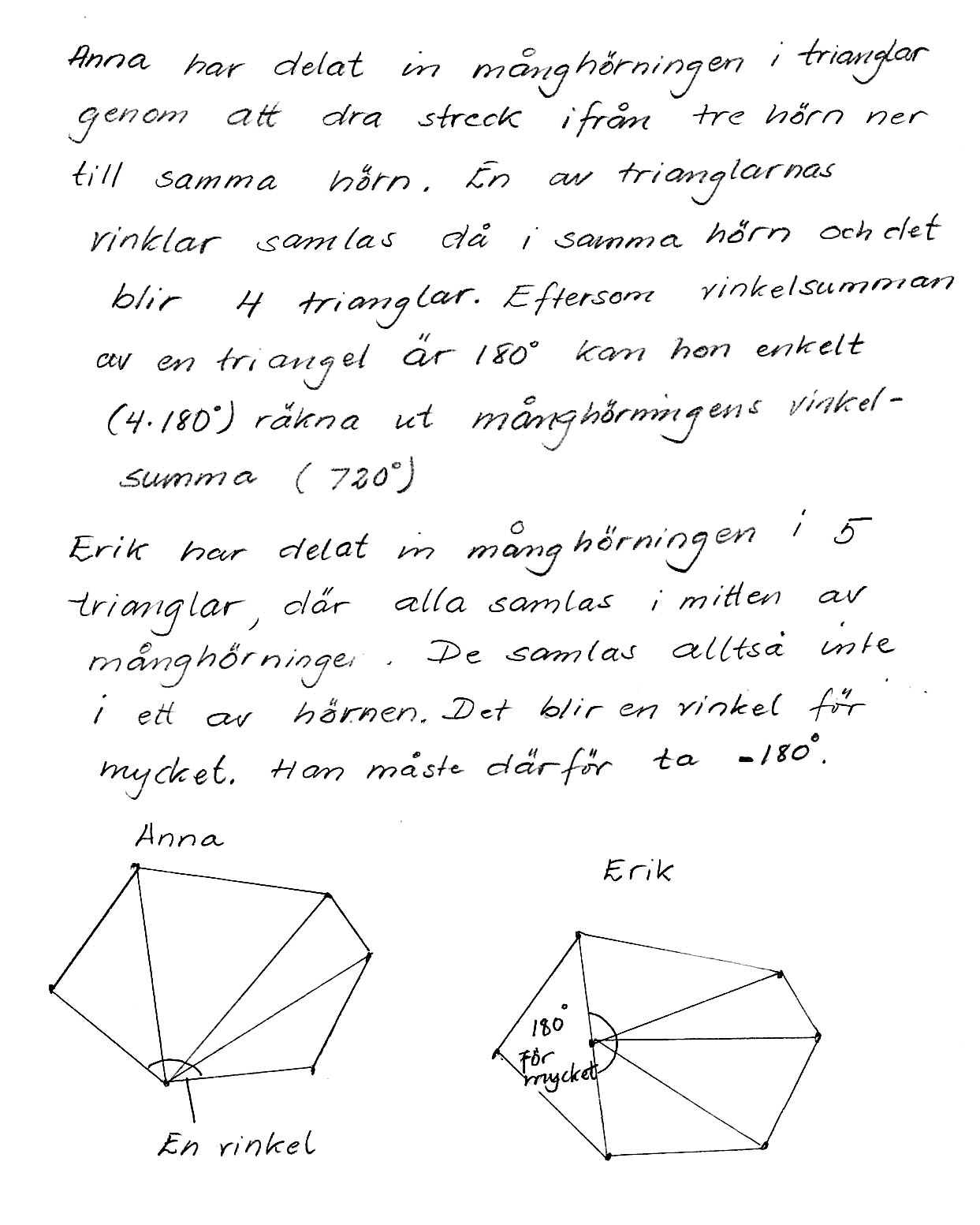 Provbetyget B För att få provbetyget B ska eleven ha erhållit minst 54 poäng varav minst 7 poäng på nivå A.