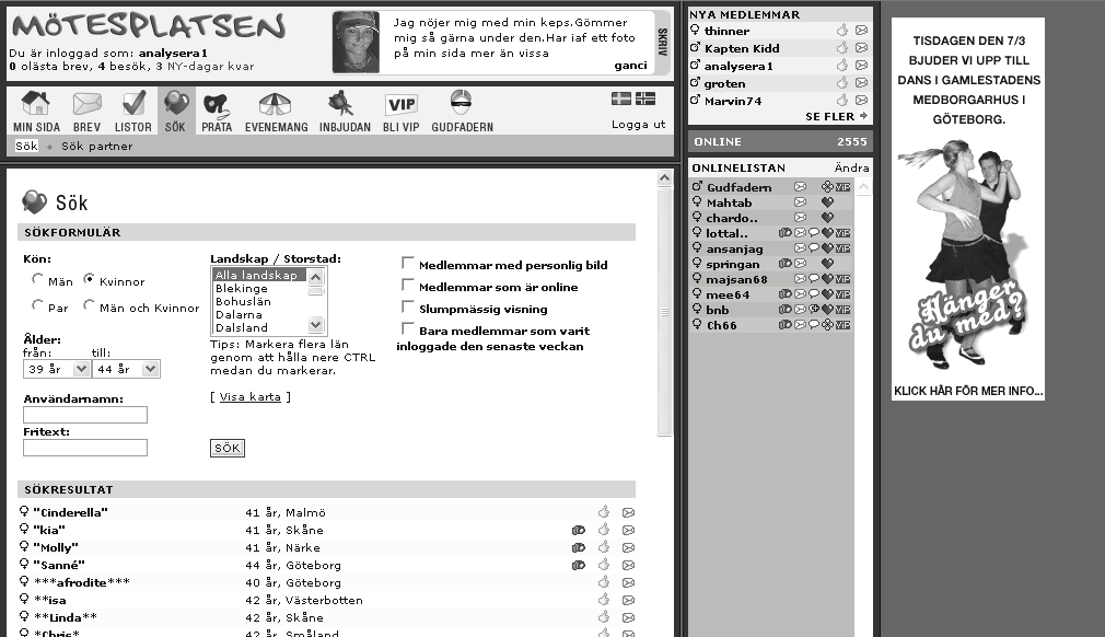 En icke betalande medlem får ändå sin personliga presentation exponerad och den är sökbar av andra.