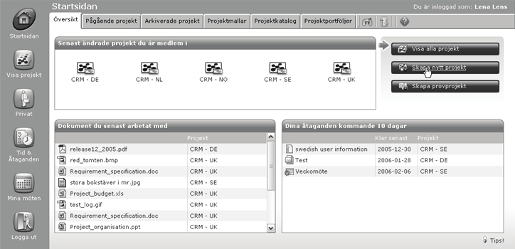 Kapitel 9 Den funktionalitet som tillhandahålls för Project Workspace är dokumenthantering, möteshantering, ärendehantering, aktivitetsrapporter, kommunikation,