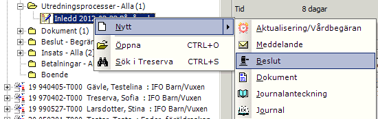 Frän Ärendeträdet högerklickar du på ärendet och väljer Nytt /Beslut. Beslutet kopplas bara till ärendet.