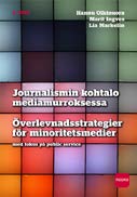 Denna rapport handlar om integrationen nvandrare i ett formellt tvåspråkigt samhälle, men gdpunkten ligger på frågan om möjligheterna till gration på svenska.