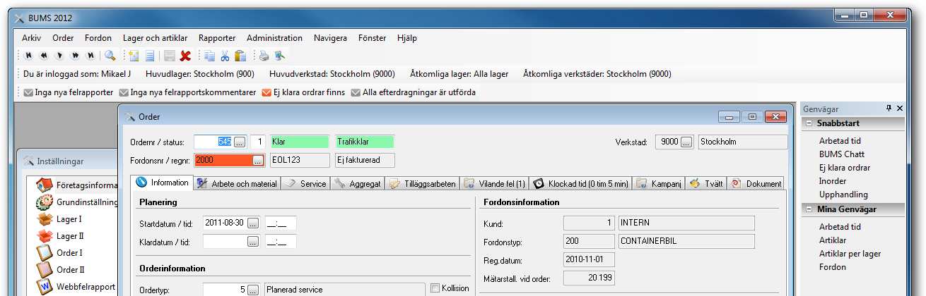 Sida 1(7) BUMS är ett lager- och arbetsordersystem för transport- logistik- och servicebranschen.