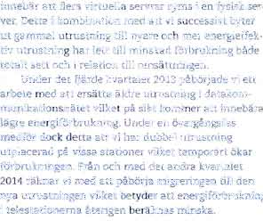 rxx Ow AB - 5V1624 ; HALLBARHETSREDOVIISNING / VARr MILJOA NS VAR procent minskad energiforbrukning relaterat till omsattningen.