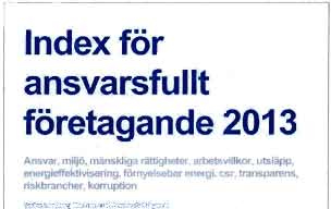 I studien for 2013 far DGC hogst miljobetyg inom sin bransch, telekom, och bland borsens samtliga bolag pa Mid- och Small Cap.