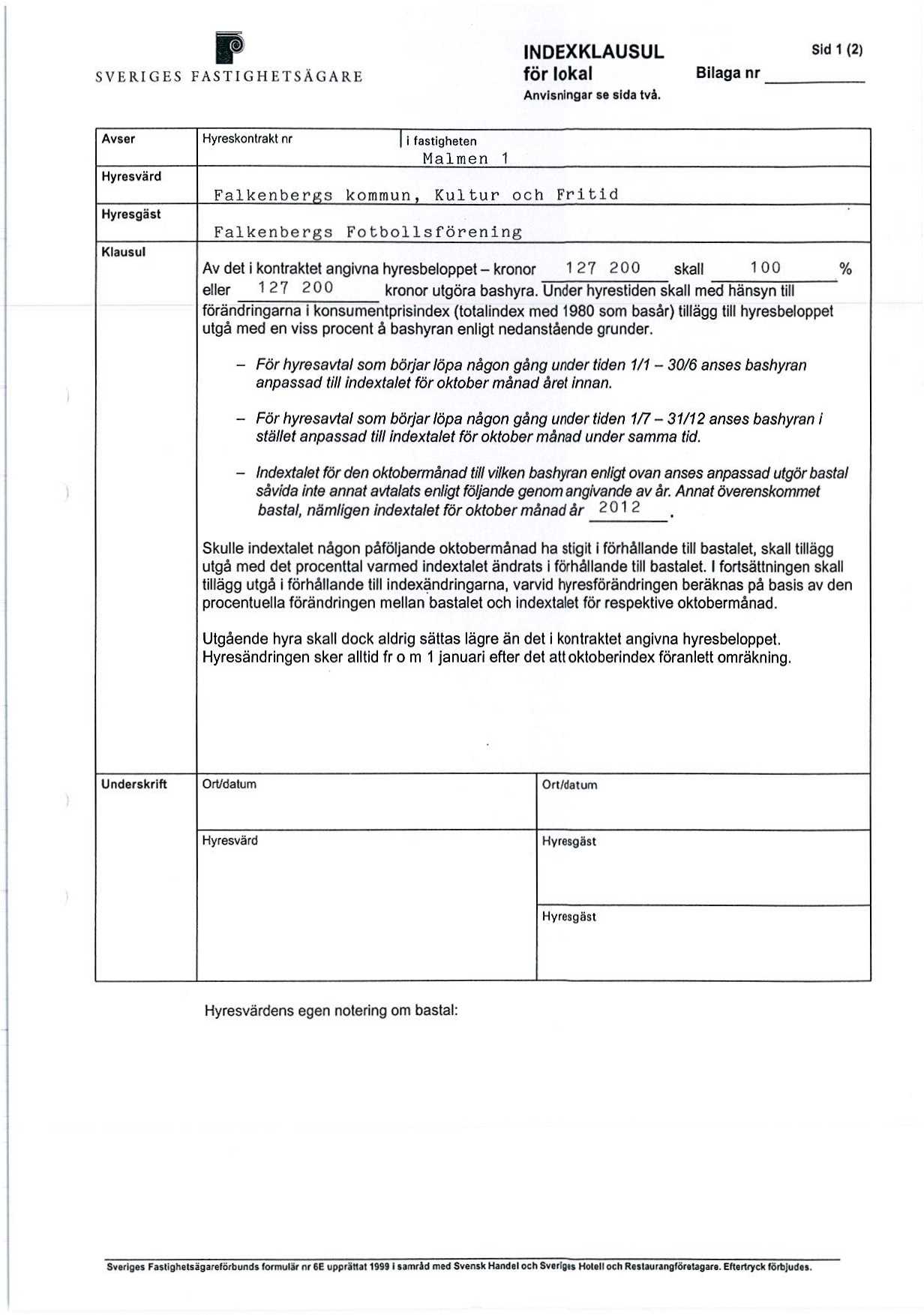 SVERIGES FASTIGHETSAGARE INDEXKLAUSUL for lokal Anvisningar se sida tva.