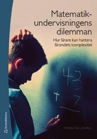 fler nyheter Konkreta tips stärker matematikläraren En vanlig uppfattning är att det är lätt att undervisa i matematik.