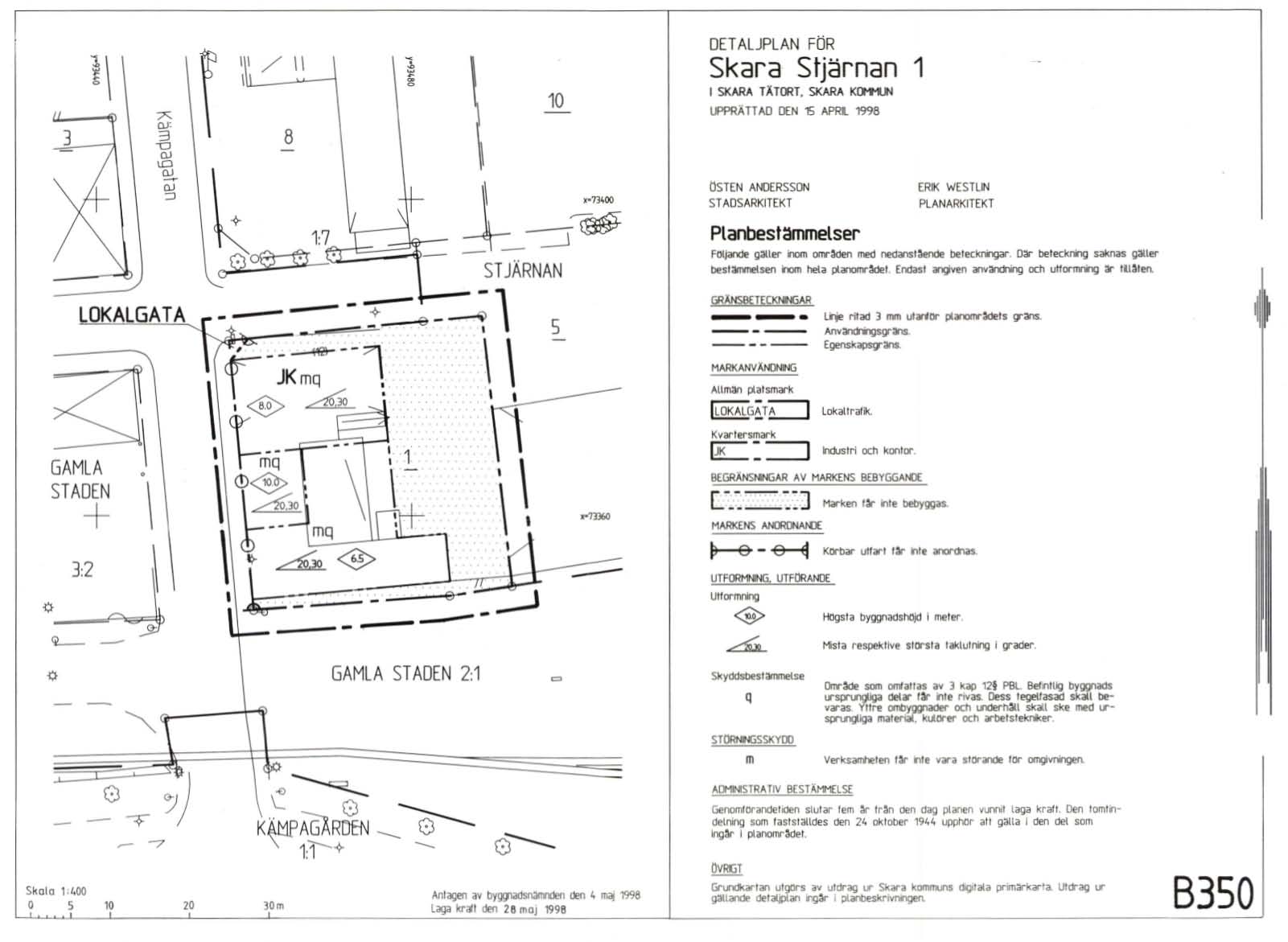 " /' II - ~ I 10 DETALJPLAN FÖR Skara Stjärnan I SKARA TATCIIT, SKARA ~ lf'f'rä TT AD C{H 1i APRI. 1998 1 8 - ÖSTEN At«RSS()II ST,f.