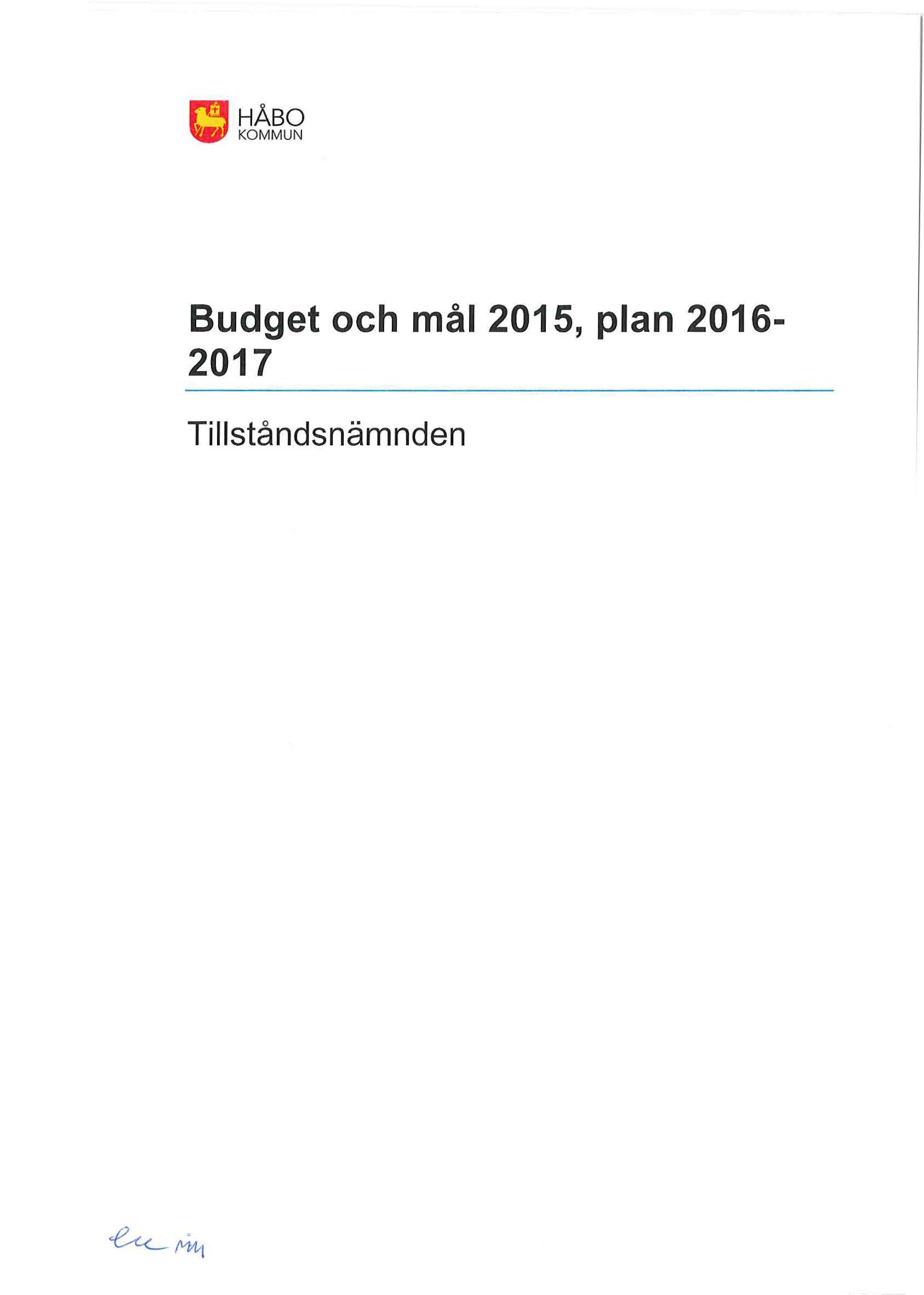 ~ HÅBO ~ KO MMU N Budget