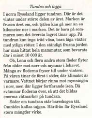 8) 13 Ther: de står vad är tund[ran ] ((pekar på arbetsbladet)) 14 Lena: [ja ] va ä dä då få man ju berätta 15 lite vare- äre för nåt då ((visar åter med en gest 16 olika lager i luften))