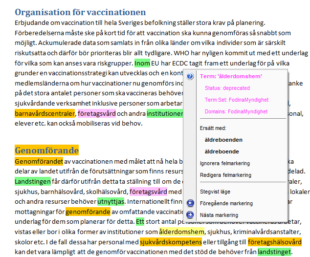 Figur 4. Exempel på hur en föråldrad term identifierats och hur ett förslag på åtgärd visas direkt vid kontroll av dokumentet.