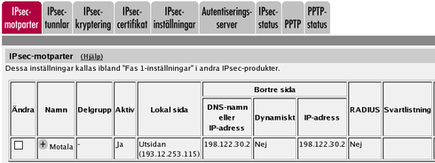 Välj under Lokal sida en publik IP-adress på brandväggen/siparatorn och under Bortre sida en publik IP-adress för den maskin som brandväggen/siparatorn