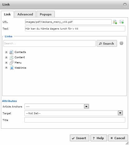 Joomla Guide 2.5.11 LÄNKAR LADDA UPP EN PDF & LÄNKA TILL I ARTIKEL Sida 11 av 11 24. Klicka på Insert. (Infoga). Nu fylls URL:en i.