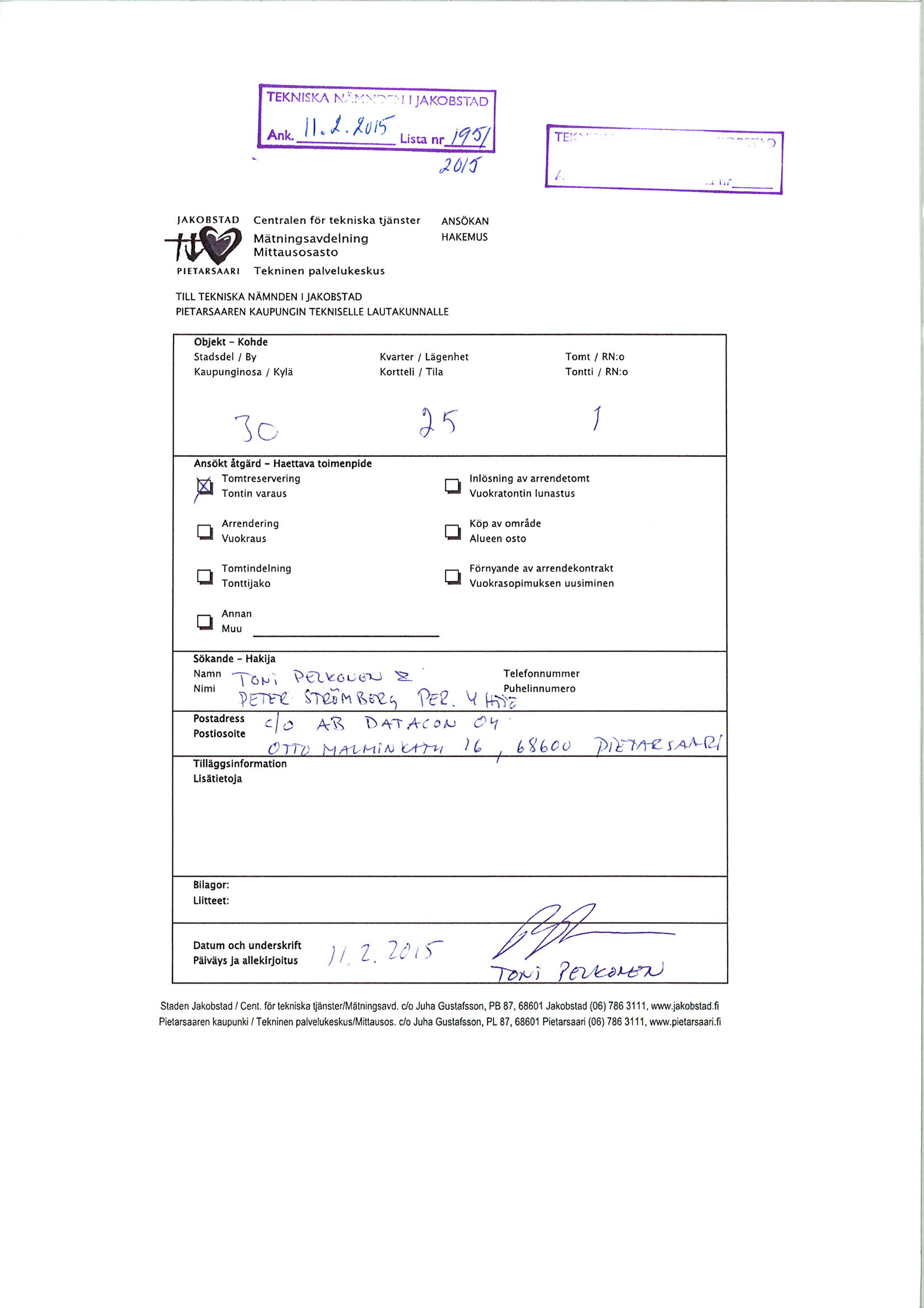 72, TL 2015-04-14 16:30 TV: 259/2015 kaupunginosassa melun, näkösuojan ja pölyn leviämisen suhteen.