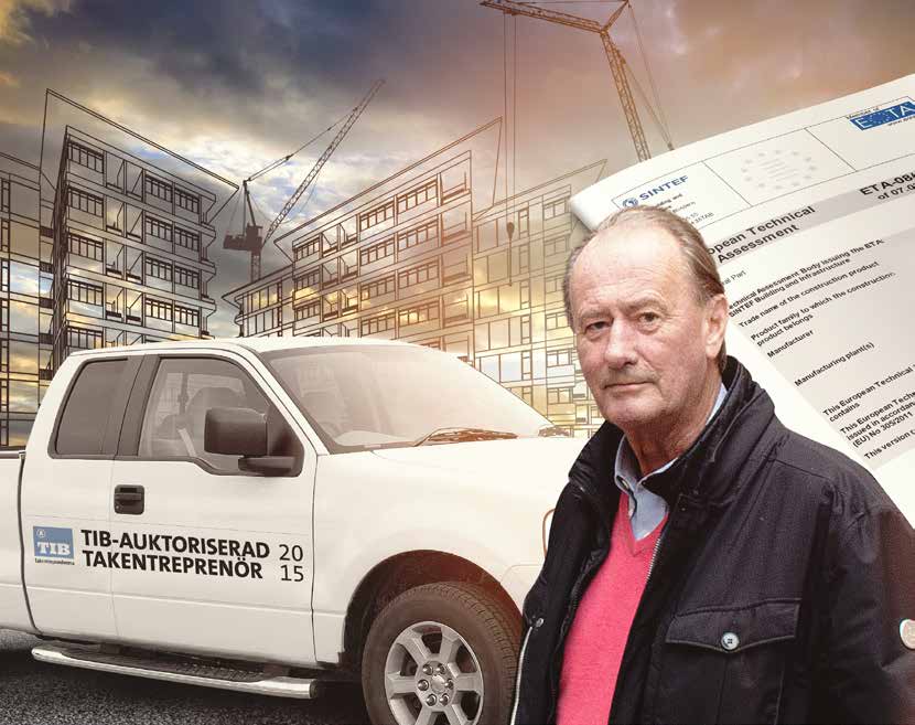 TAK & TÄTSKIKT BRANSCHTIDNING FRÅN TIB TAKENTREPRENÖRERNA Nr 1 - maj 2015 / Tema: TIB-auktorisation - framtidens verktyg för beställare TIB-AUKTORISATION VINNER MARK I