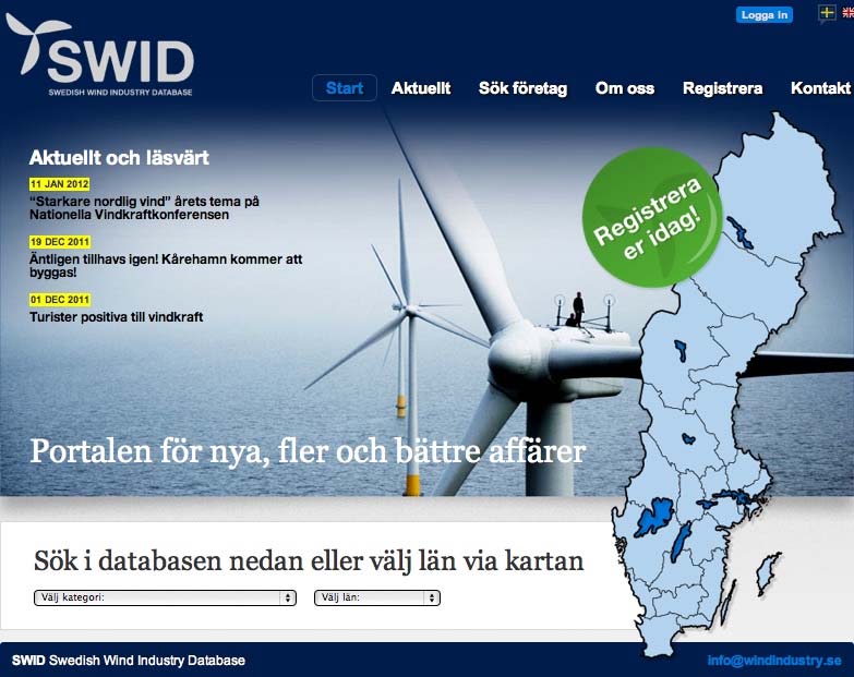 Exempel: Swedish Wind Industry Database (SWID) Swedish Wind Industry Databas (SWID) är ett verktyg som har tillkommit för att underlätta att hitta olika aktörer i samband med etablering av vindkraft.
