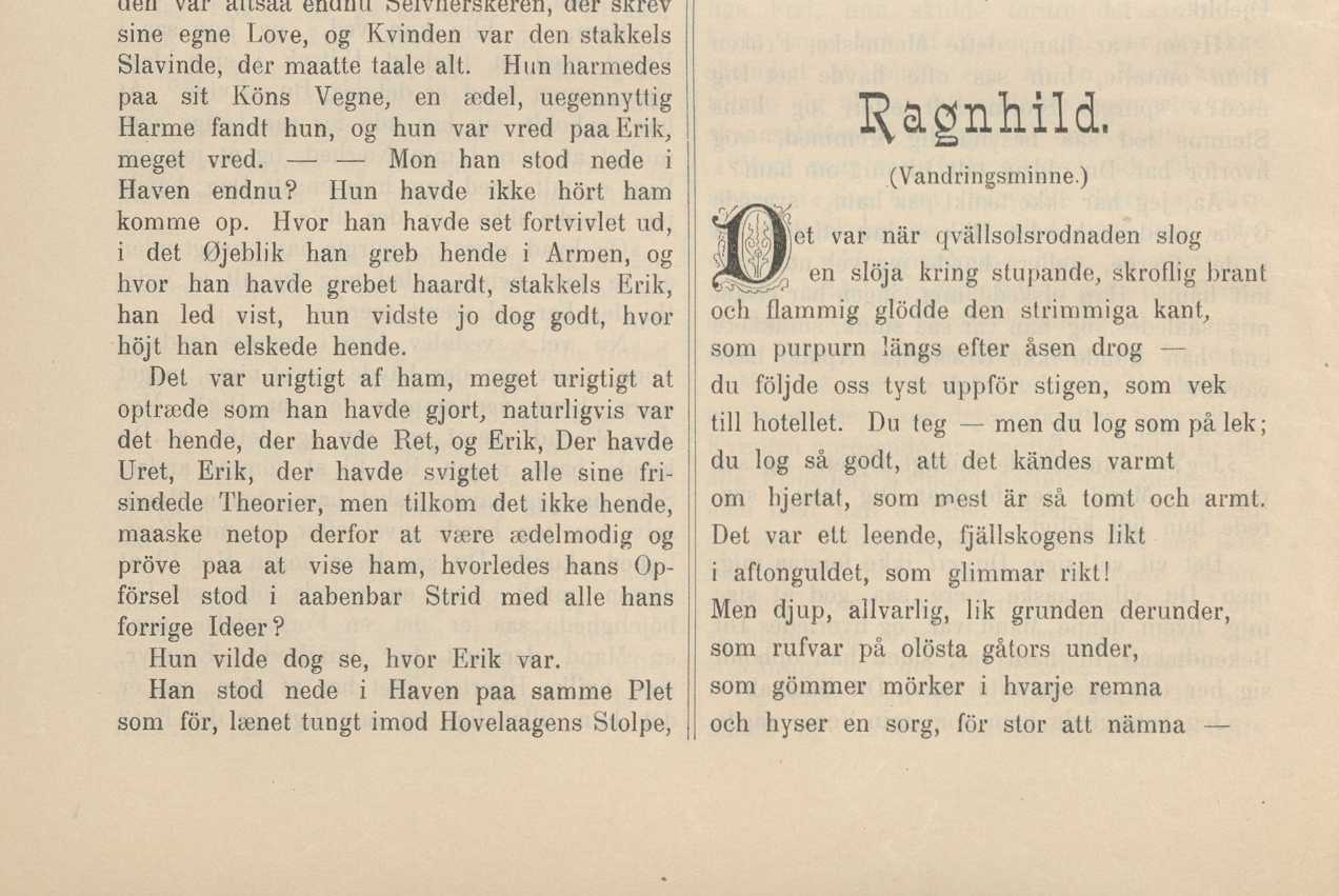 222 Theorier. Skal vi da aldrig komme ud over disse forseldede, mosgroede Tilstande?