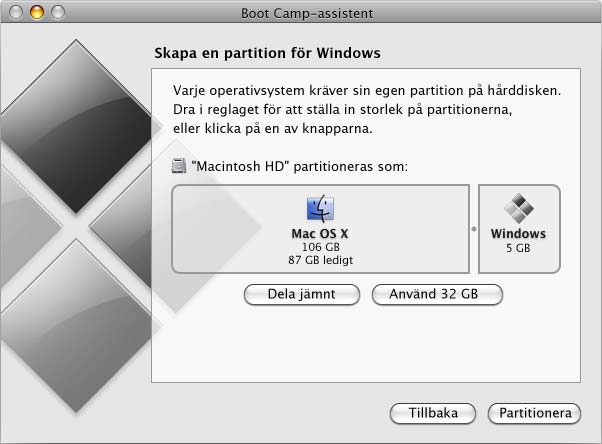 Steg 1: Köra Boot Camp-assistent Med hjälp av Boot Camp-assistent kan du skapa en ny partition for Windows och sedan starta Windows-installationen.