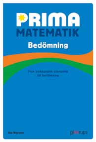 Matematik BASLÄROMEDEL F 3 Lärarhandledning 1 3 Författare Åsa Brorsson Prima matematik lärarhandledning innehåller tydliga målmatriser kopplade till syftet, det