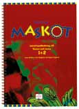 SVENSKA Basläromedel 4 6 Maskot Texter och tema 1 och 2 Alvåker/Boglind Maskot Grammatik Jan-Thore Gebart Grundtanken med Maskot Grammatik är att man kan lära sig grammatik på olika sätt.