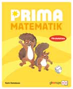 Matematik BASLÄROMEDEL F 3 Prima matematik del för del.