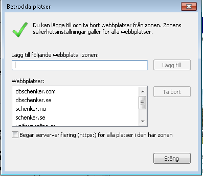 Internet Explorer 9 10 betrodda platser Lägg till följande platser under Betrodda platser: *.dbschenker.com *.dbschenker.se *.schenker.se *.schenker.nu *.webtrp.com *.unifaunonline.