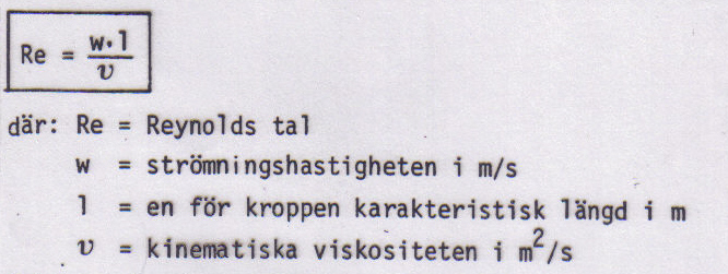 Sidan: 48 ATMOSFÄRENS VISKOSITET Reinolds tal (Re) När luften är i rörelse är det förutom luftens hastighet två egenskaper som har betydelse för strömningsförloppet nämligen DENSITET och VISKOSITET.