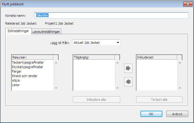 4 Konfigurera den nya Job Ticket-mallen på det sätt som beskrivs i "Arbeta med resurser i en Job Ticket: Grundläge (endast Windows) ".