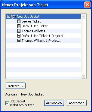 JOB JACKETS Markera en Job Ticket-mall för ett nytt projekt i dialogrutan Nytt projekt från Ticket.