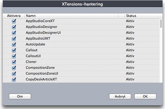 XTENSIONS-PROGRAM Du kan använda dialogrutan XTensions-hantering för att aktivera och inaktivera XTensions-moduler. Om du vill aktivera en modul markerar du rutan bredvid dess namn i spalten Aktivera.