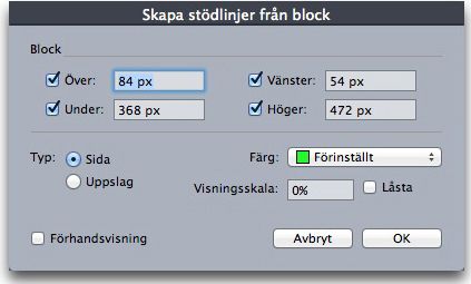 Dialogrutan Stödlinjeattribut. Du kan också visa dialogrutan Stödlinjeattribut genom att dubbelklicka på en befintlig stödlinje i layouten.