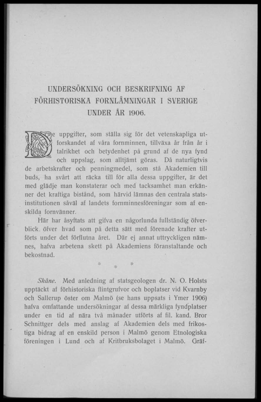 UNDERSÖKNING OCH BESKRIFNING AF FÖRHISTORISKA FORNLÄMNINGAR I SVERIGE UNDER ÅR 190(5.