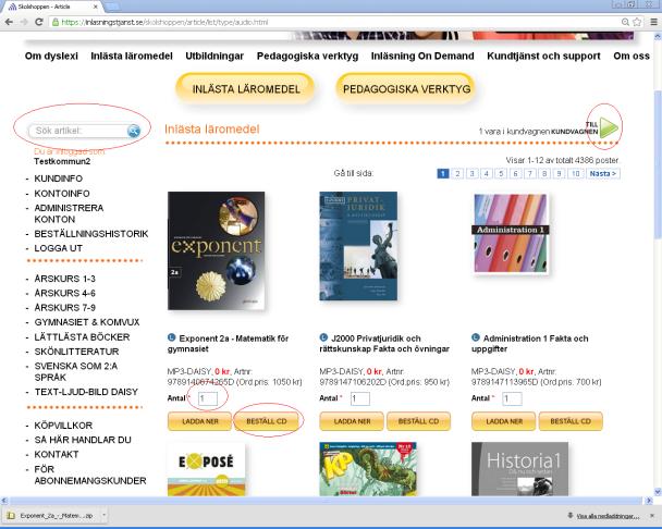 Beställning av CD Böcker söker du efter i sökrutan till vänster med ISBN-nr eller titel.