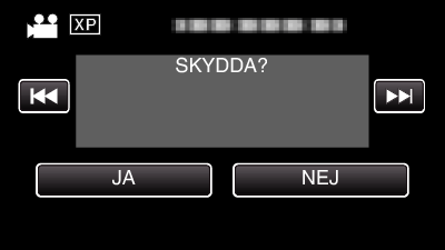 Redigering 0 <Grupperade filer> Skydda filer Förhindra att viktiga videor/stillbilder råkar tas bort av misstag genom att skydda dem Skydda/öppna skyddet för den fil som visas för tillfället (A sid