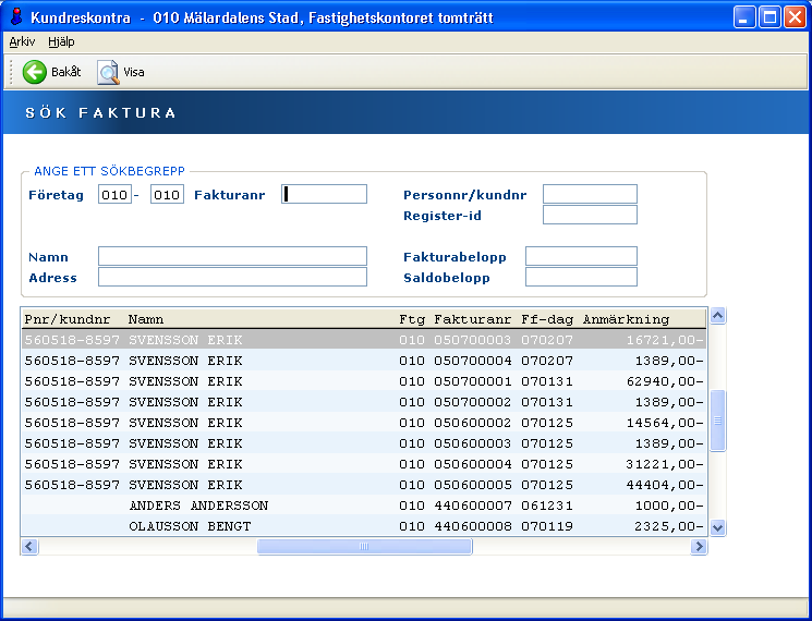 42 Kundreskontra I övrigt kan sökning göras på person/kundnummer, register-id, namn, adress, fakturabelopp samt saldobelopp. Vad som avses som registeridentitet beror på vilken rutin som avses.