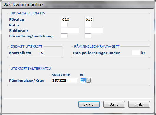 Kundreskontra 91 2. Uppdebitering av påminnelse- respektive kravavgifter på fordringarna i kundreskontran, om så valts.