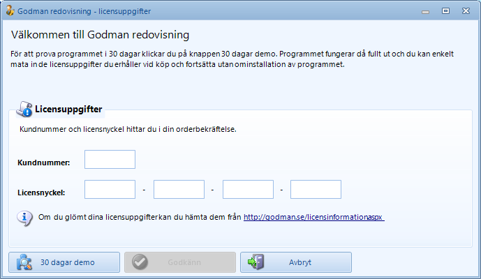 Licensuppgifter och aktivering av fullversion När programmet startar första gången kommer det upp ett fönster som uppmanar dig att ta del av en avtalstext samt välja 30 dagars demo eller en