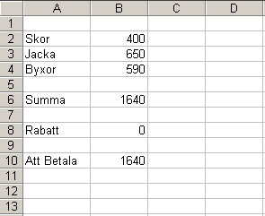 13. Skapa följande kalkyl i en ny arbetsbok. Cellen B6 skall innehålla en summering av cellerna B2 till B4. 14. I cellen B8 skall vi ha en så kallad OM formel som kollar om summan är över 2000.