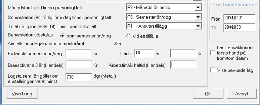 Önskar du istället att programmet ska göra beräkningen med hänsyn tagen till angivet transaktionsdatum markerar du i alternativet Läs transaktioner i första hand på from/tom datum.