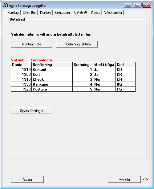 BetalningssättHär bestäms i vilken ordning de olika betalningssätten skall visas och dessutom hur många som skall visas vid respektive tillfälle.