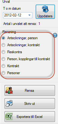 Nedan beskrivs varje rensningsfunktion för sig med - vad rensas, - kriterier för rensning.