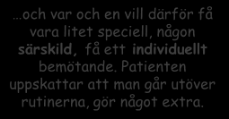 Diskutera Tycker du att alla patienter ska bemötas och behandlas lika? Varför, eller varför inte? Människor är olika 176 Kom ihåg F-en!