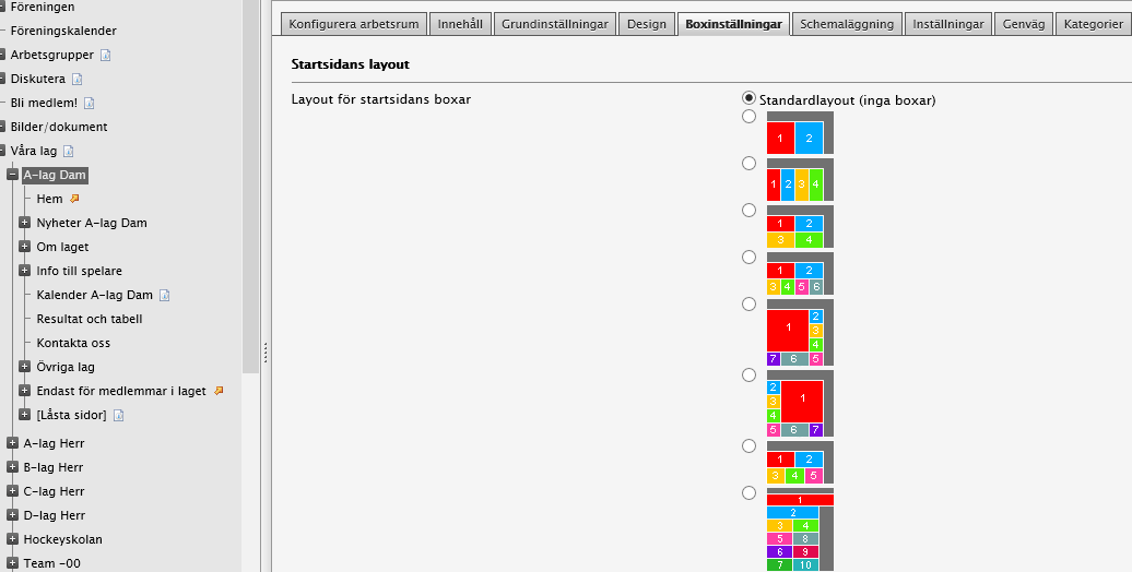 Boxinställningar på startsidan Inställningarna för arbetsrummet fungerar på samma sätt som för hemsidan. För att se dessa KLICKA HÄR! VANLIGA FEL!