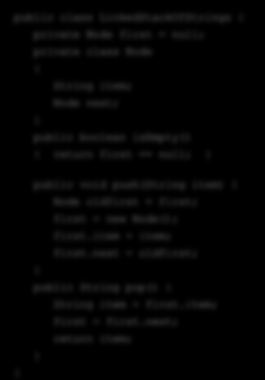 Stack: länkad lista implementation i Java public class LinkedStackOfStrings { private Node first = null; private class Node { String item; Node next; public boolean isempty() { return first == null;